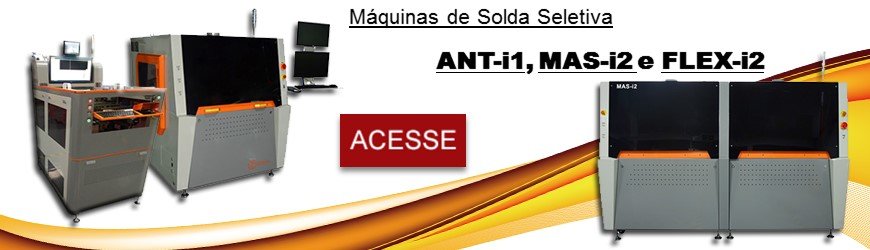 Máquina de Solda Seletiva i2